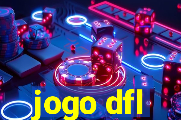 jogo dfl